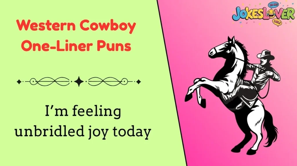 Western Cowboy One-Liner Puns