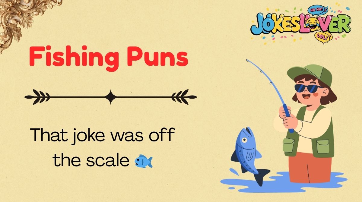 Fishing Puns