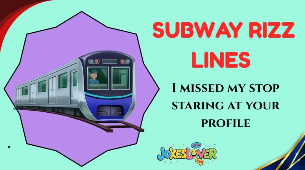 Subway Rizz Lines