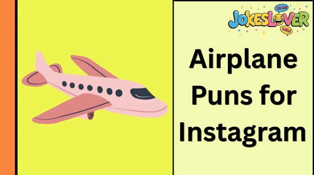 Airplane Puns for Instagram 