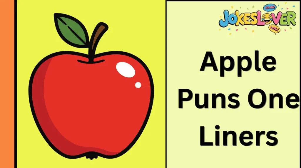 Apple Puns One Liners