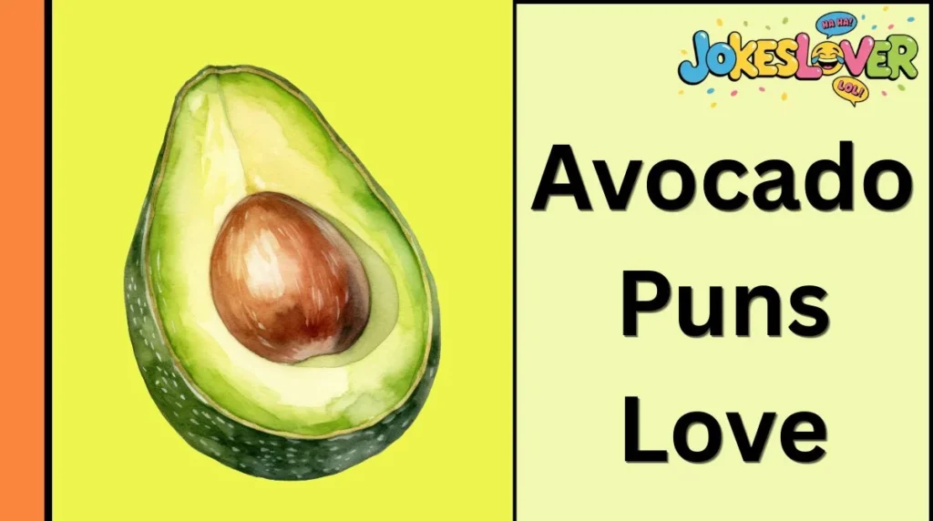 Avocado Puns Love