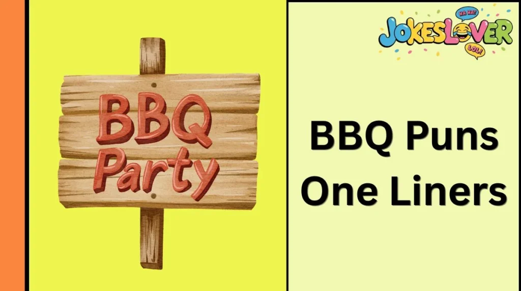 BBQ Puns One Liners