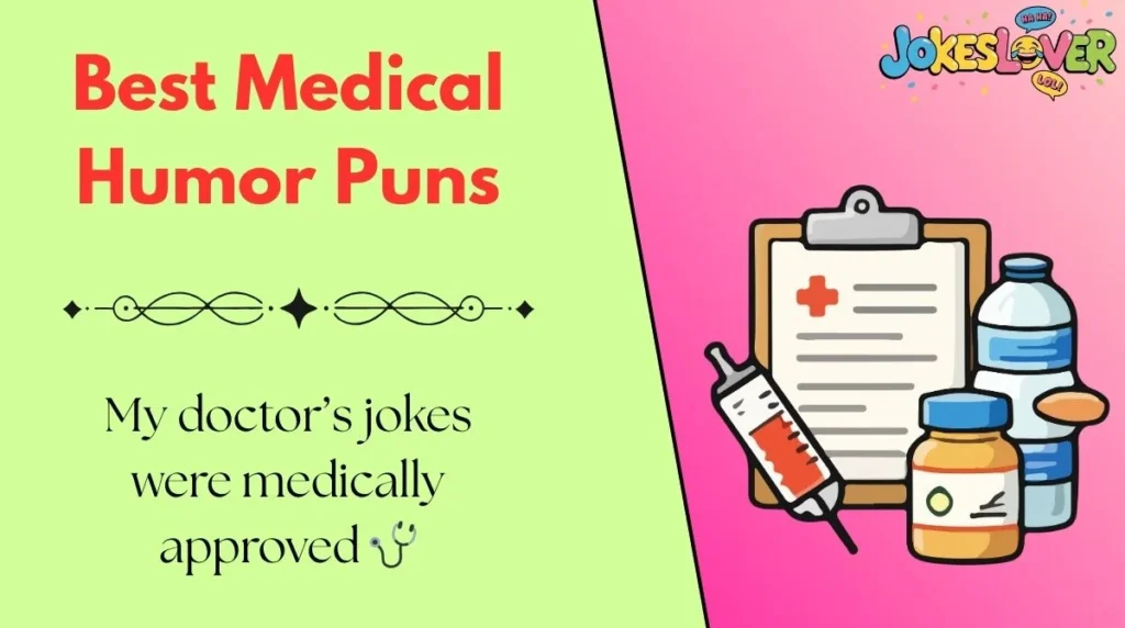 Best Medical Humor Puns