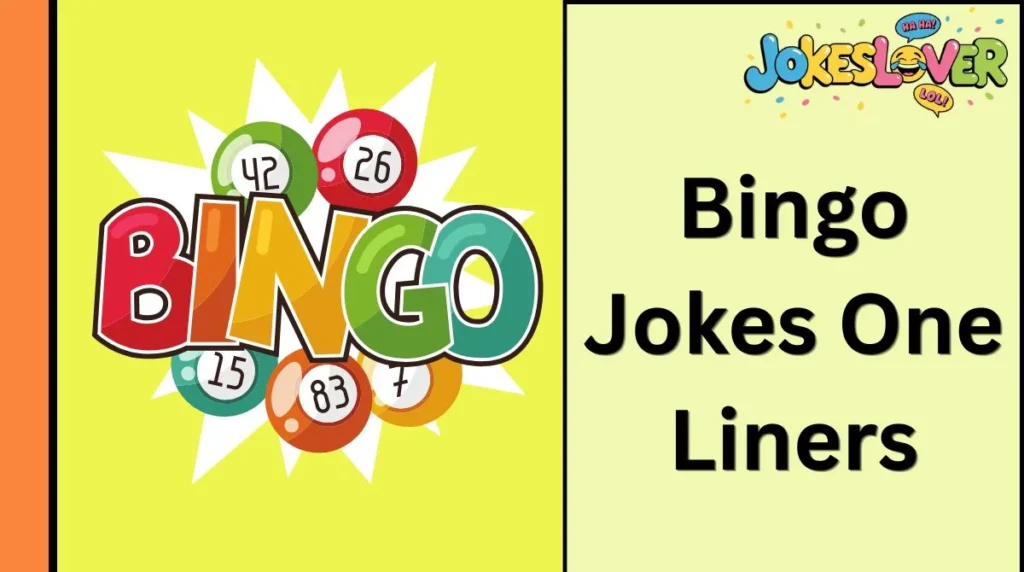 Bingo Jokes One Liners