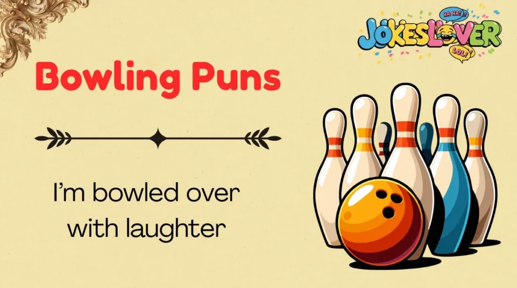 Bowling Puns