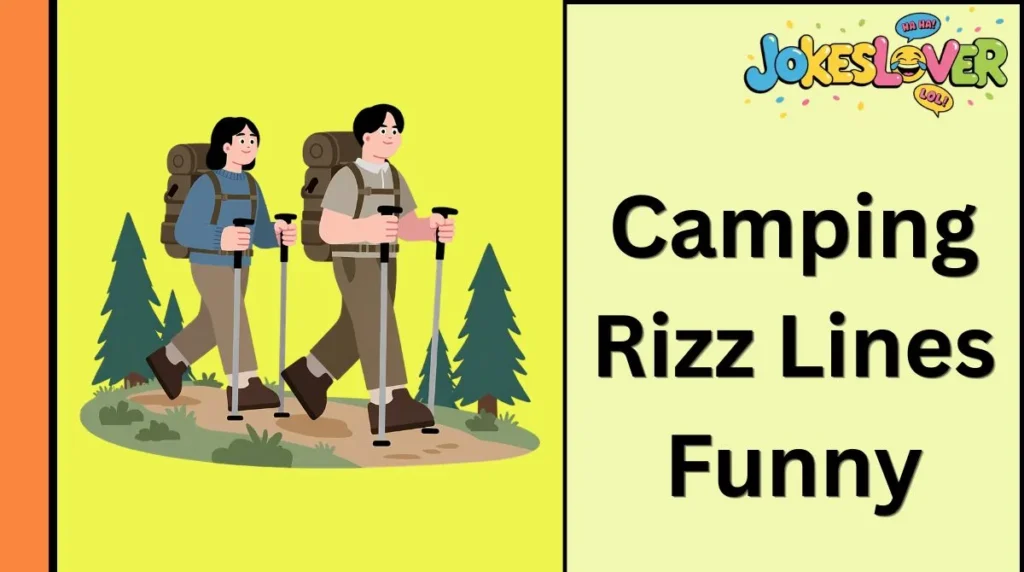 Camping Rizz Lines Funny