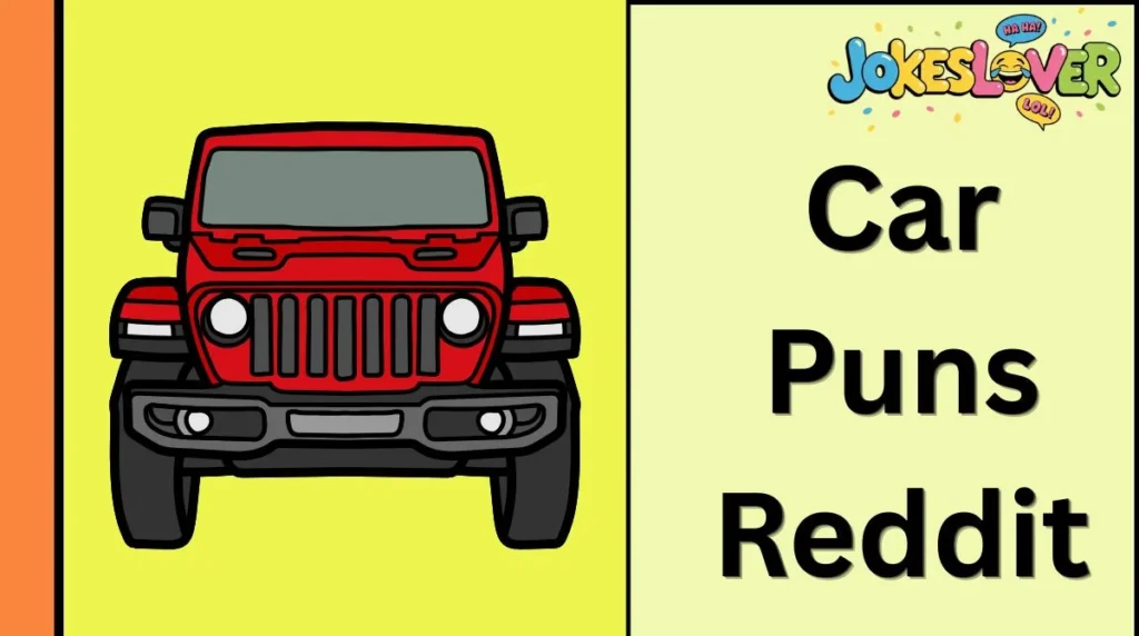 Car Puns Reddit