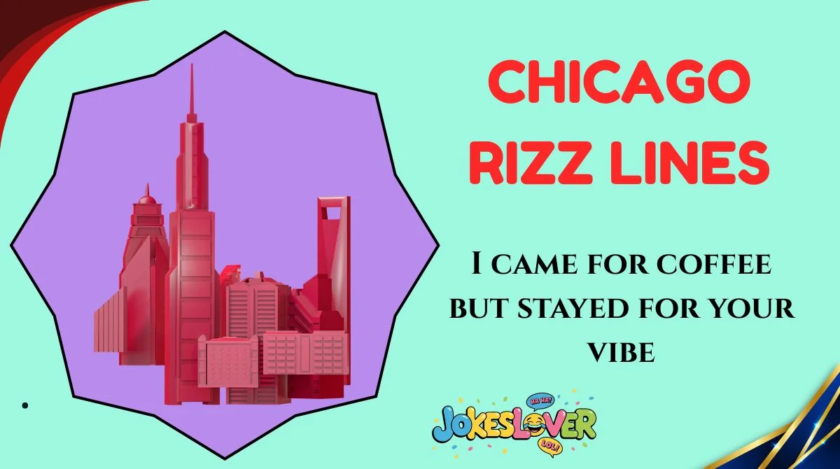 Chicago Rizz Lines