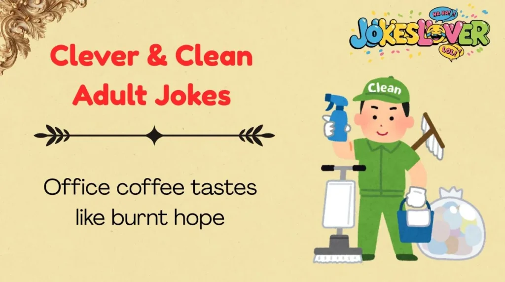 Clever & Clean Adult Jokes