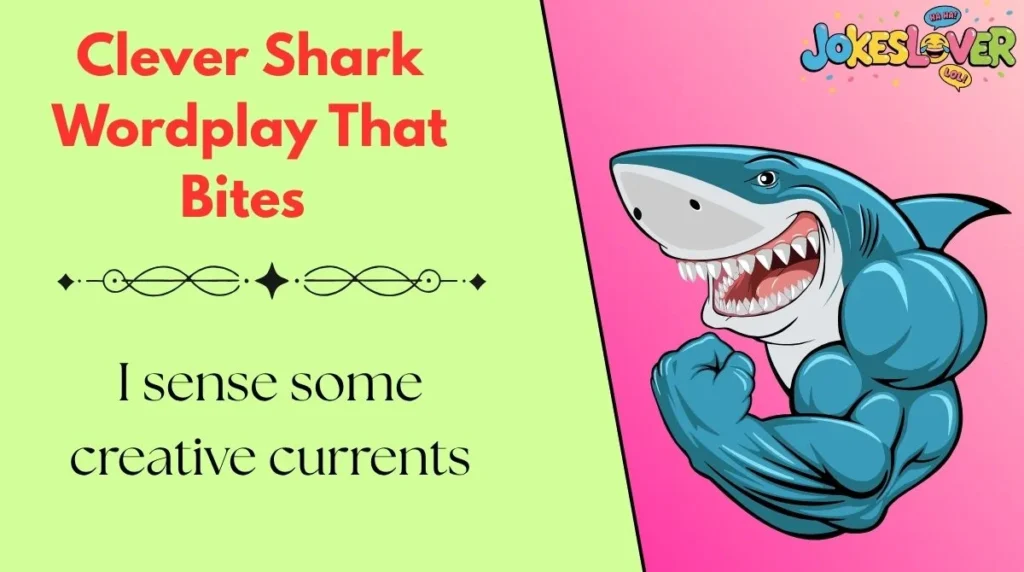 Clever Shark Wordplay That Bites 