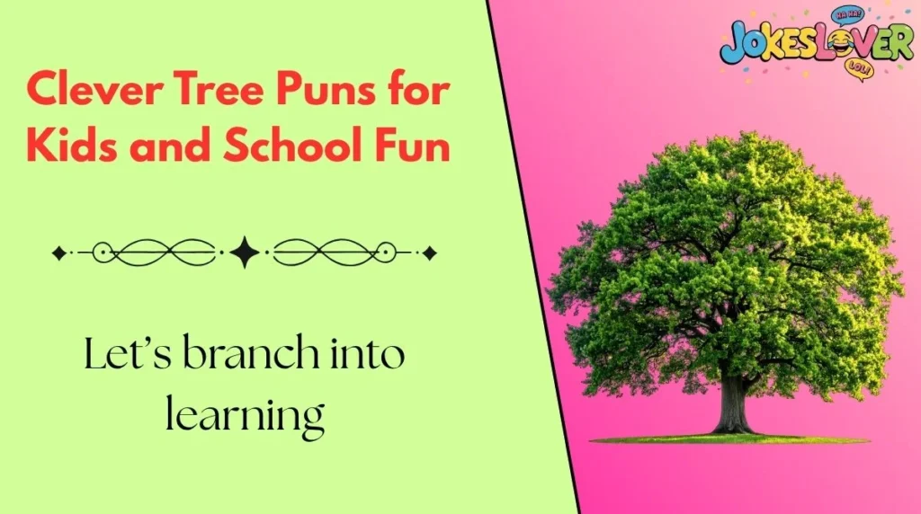 Clever Tree Puns for Kids and School Fun