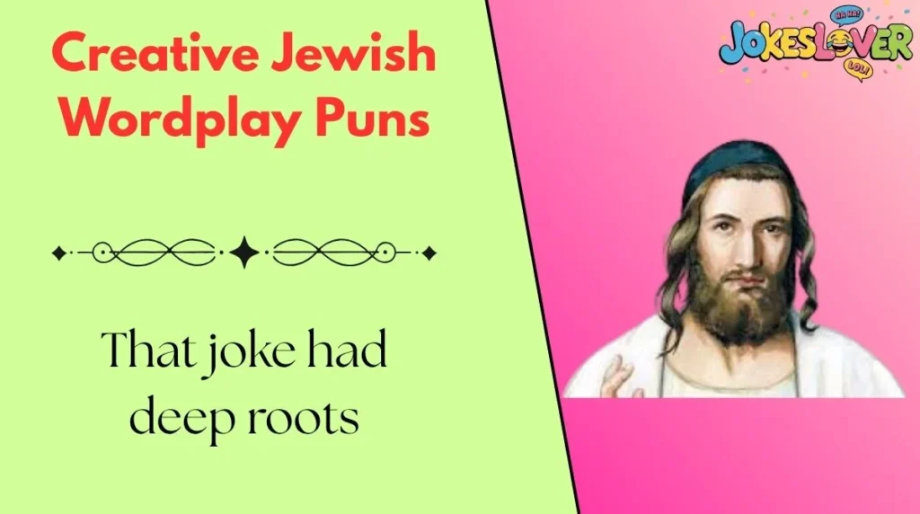 Creative Jewish Wordplay Puns
