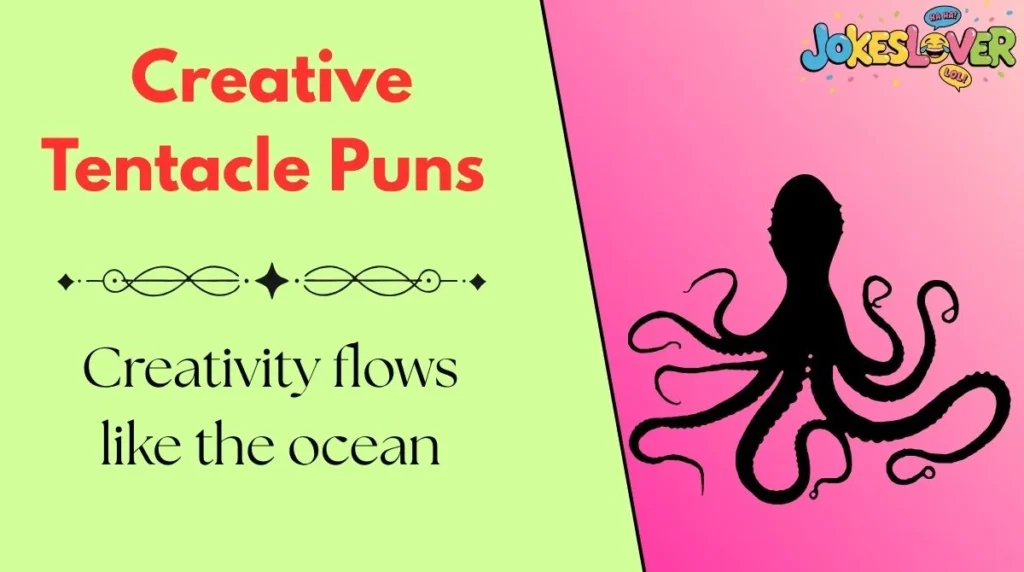 Creative Tentacle Puns