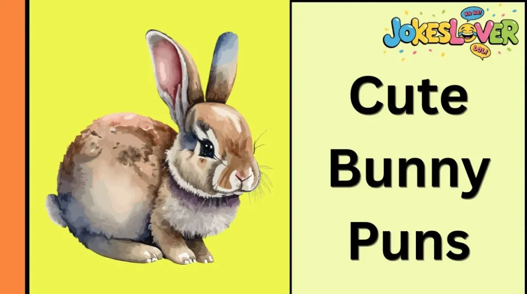Cute Bunny Puns