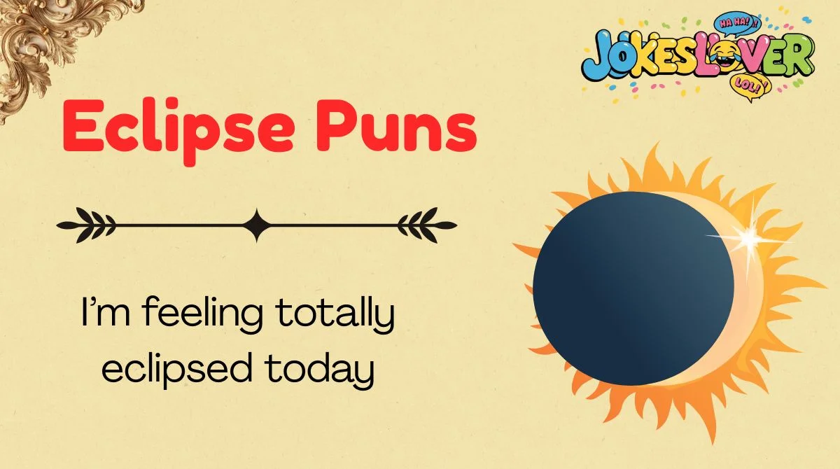 Eclipse Puns