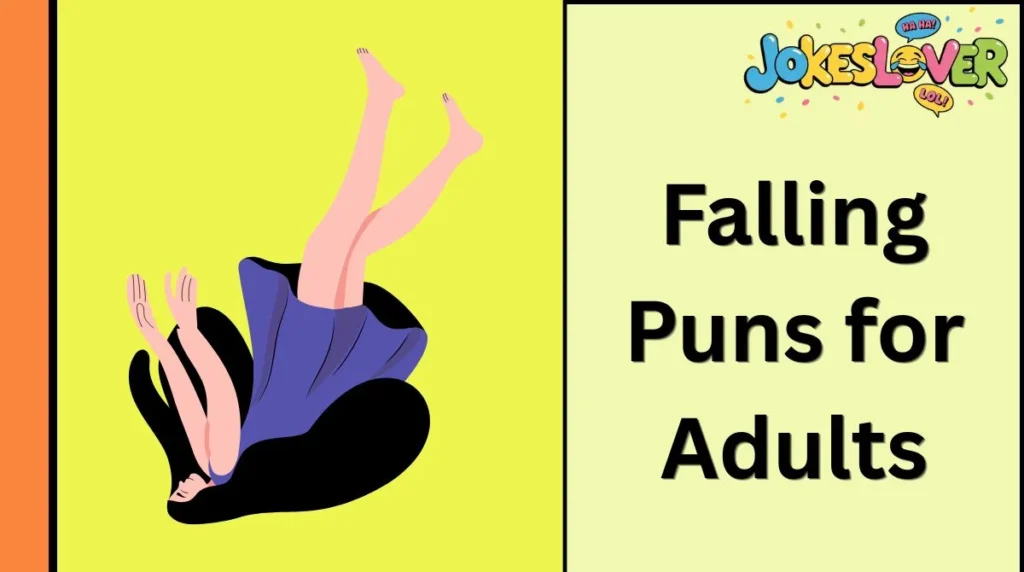 Falling Puns for Adults