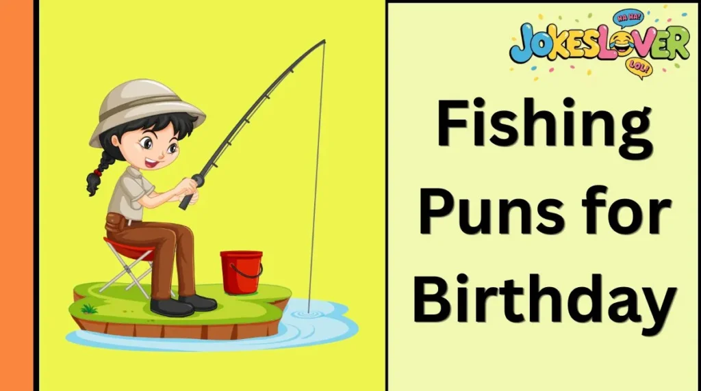 Fishing Puns for Birthday