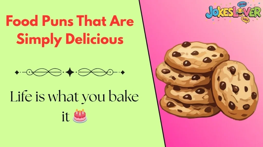 Food Puns That Are Simply Delicious