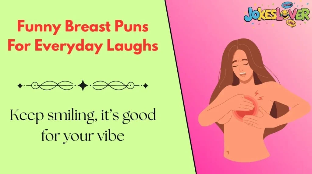 Funny Breast Puns For Everyday Laughs