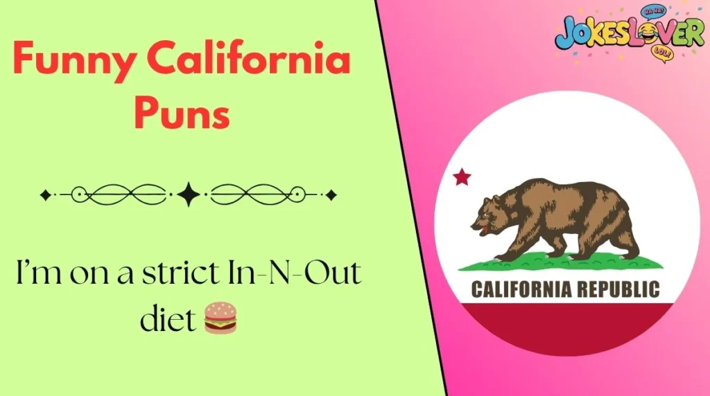 Funny California Puns