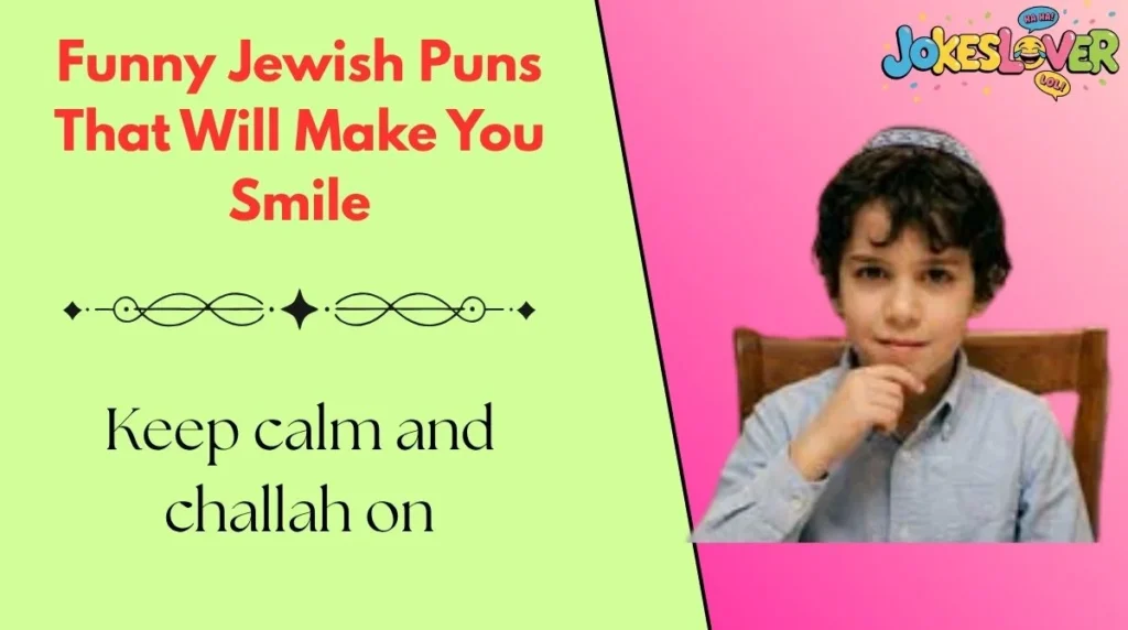Funny Jewish Puns That Will Make You Smile