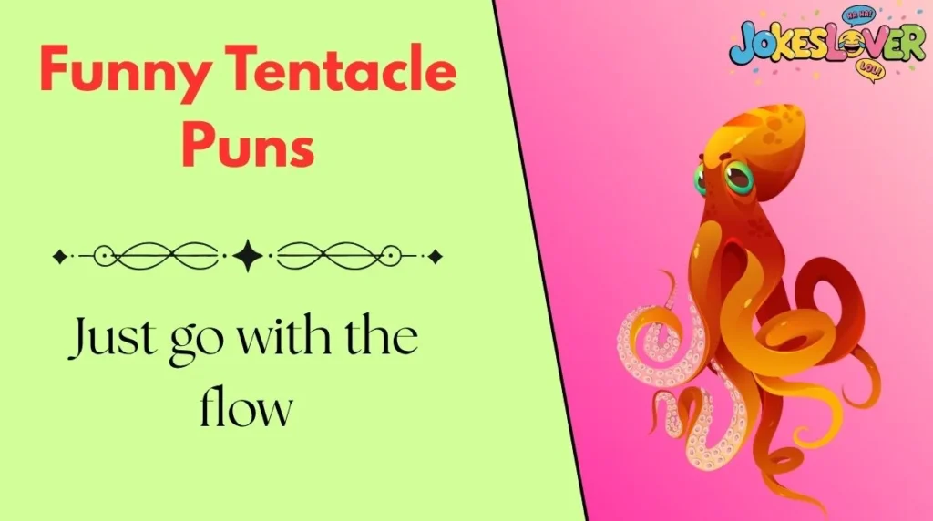 Funny Tentacle Puns