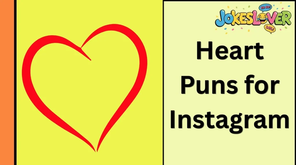 Heart Puns for Instagram