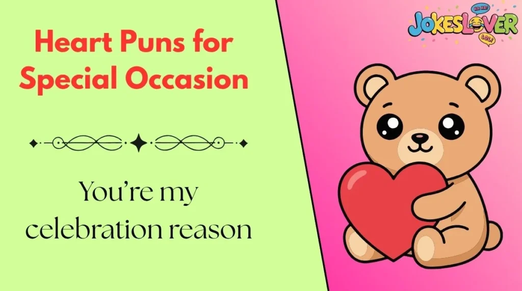 Heart Puns for Special Occasions 
