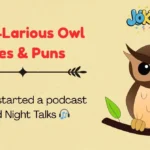 Hoot-Larious Owl Jokes & Puns