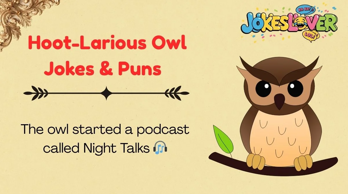 Hoot-Larious Owl Jokes & Puns