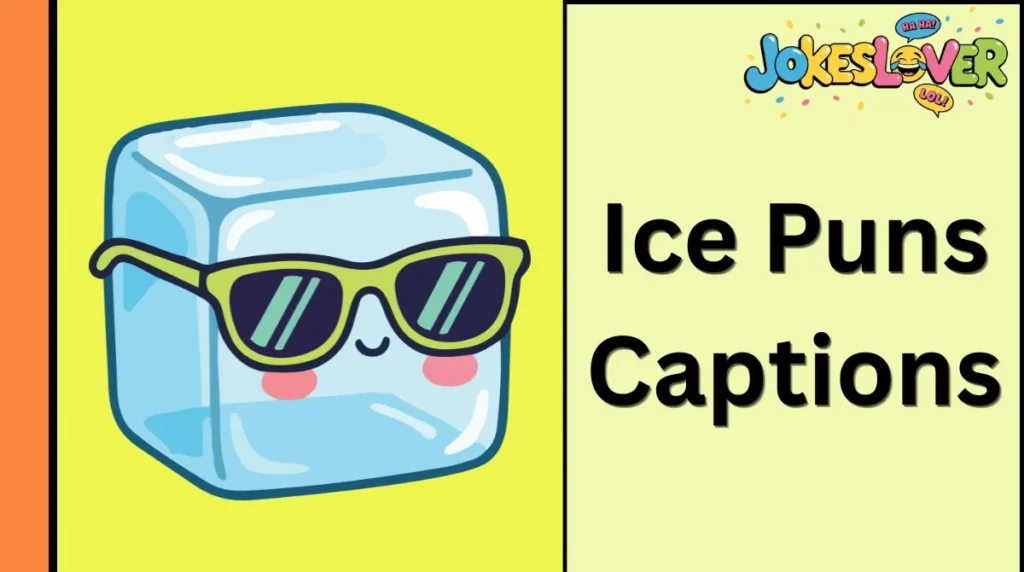 Ice Puns Captions