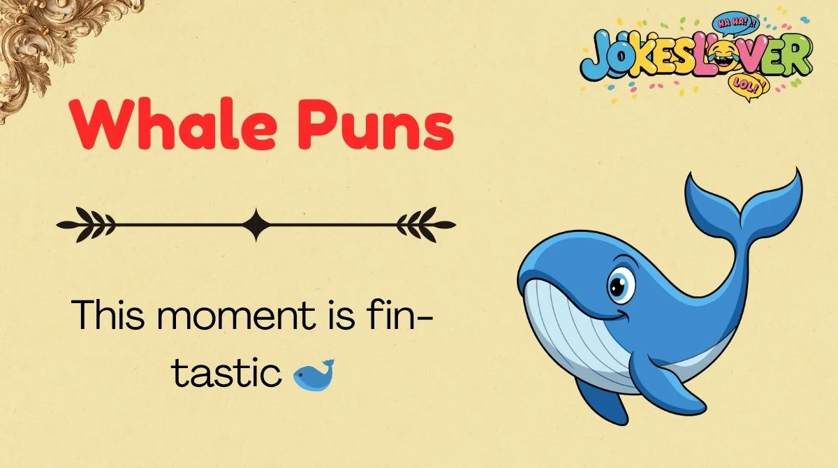 Whale Puns