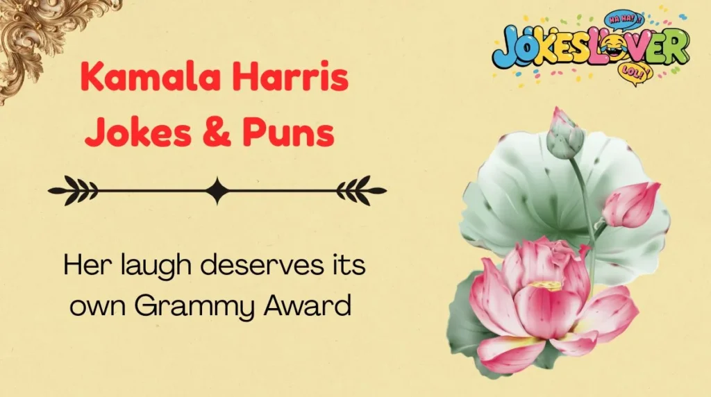 Kamala Harris Jokes & Puns