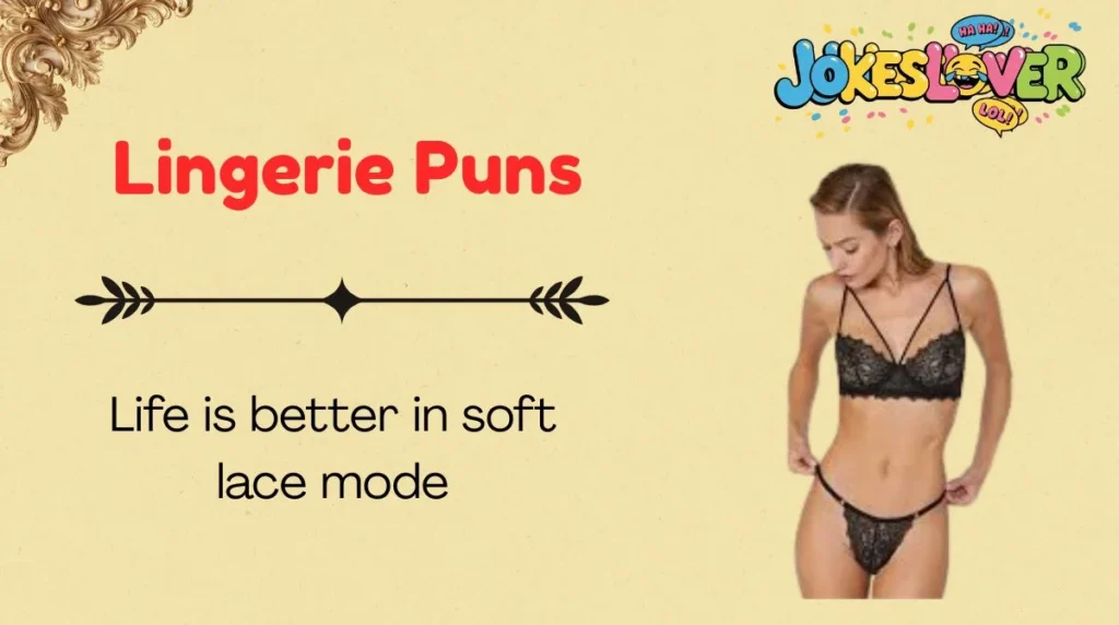 Lingerie Puns