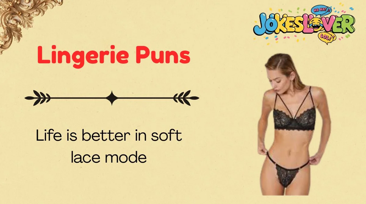 Lingerie Puns