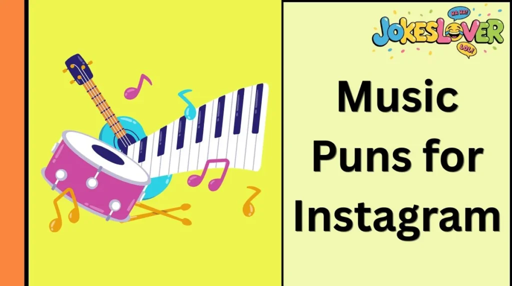 Music Puns for Instagram