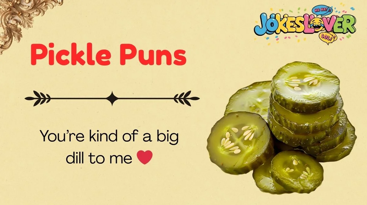 Pickle Puns