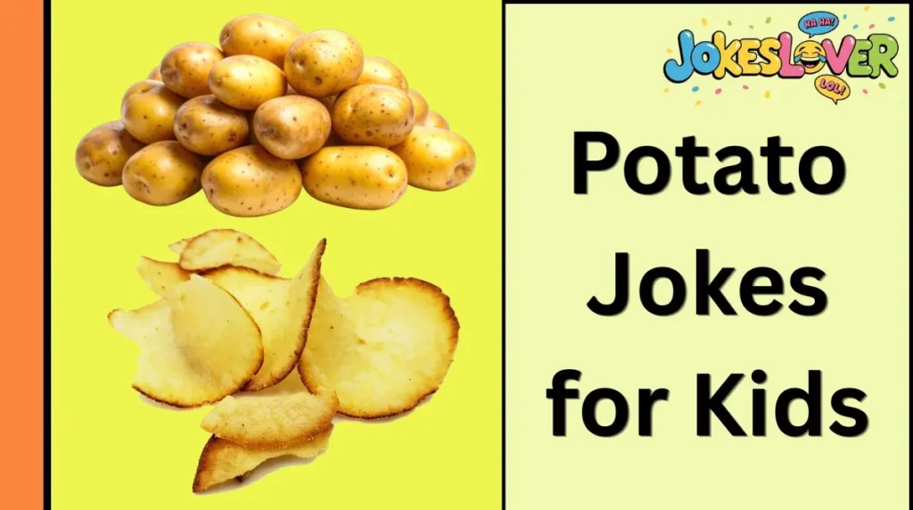 Potato Jokes for Kids
