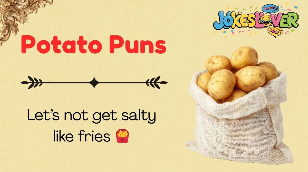 Potato Puns
