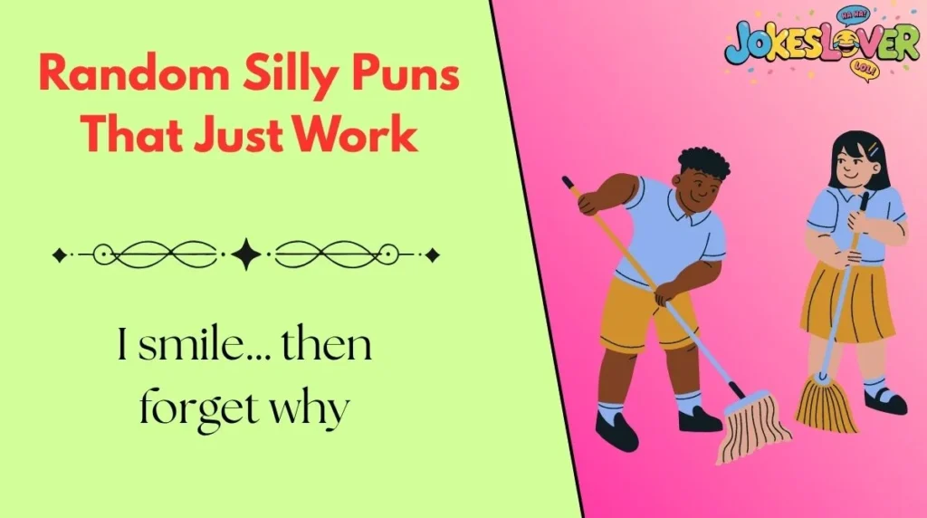 Random Silly Puns That Just Work