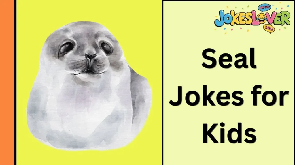 Seal Jokes for Kids