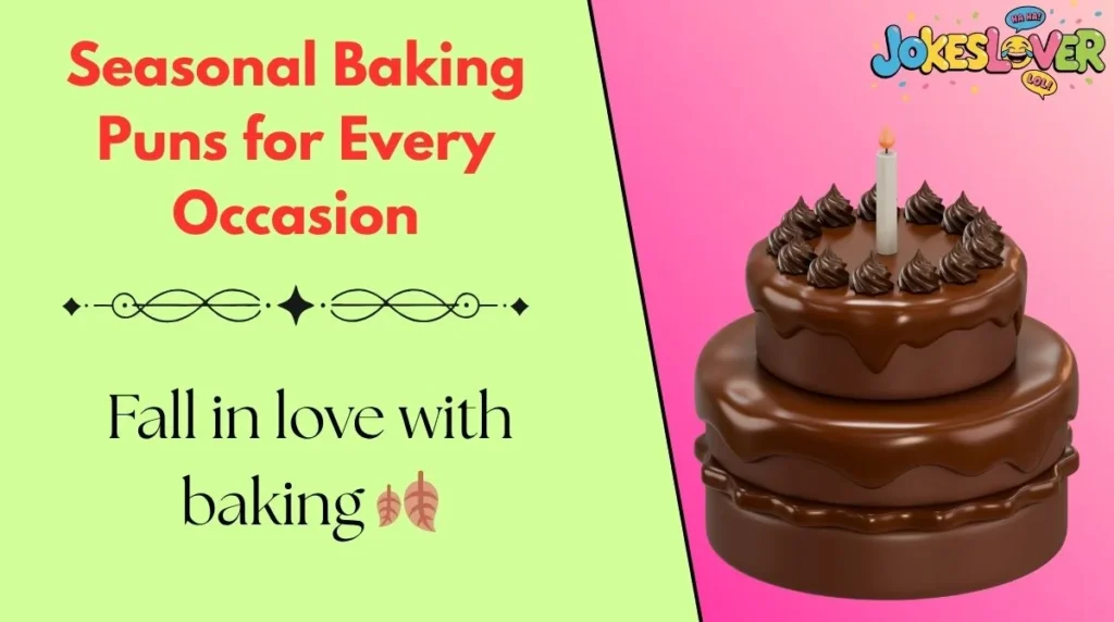 Seasonal Baking Puns for Every Occasion