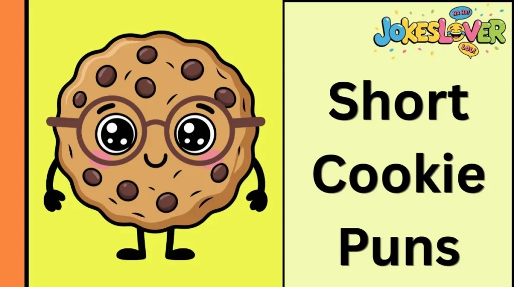 Short Cookie Puns