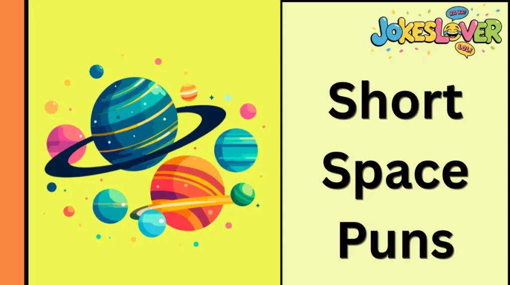 Short Space Puns