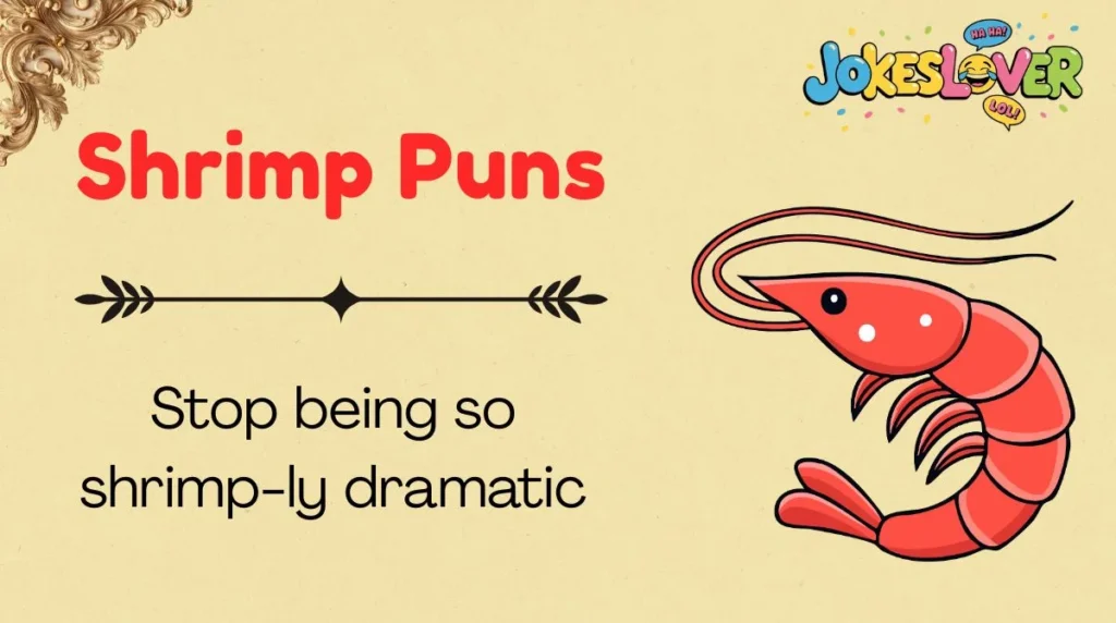 Shrimp Puns