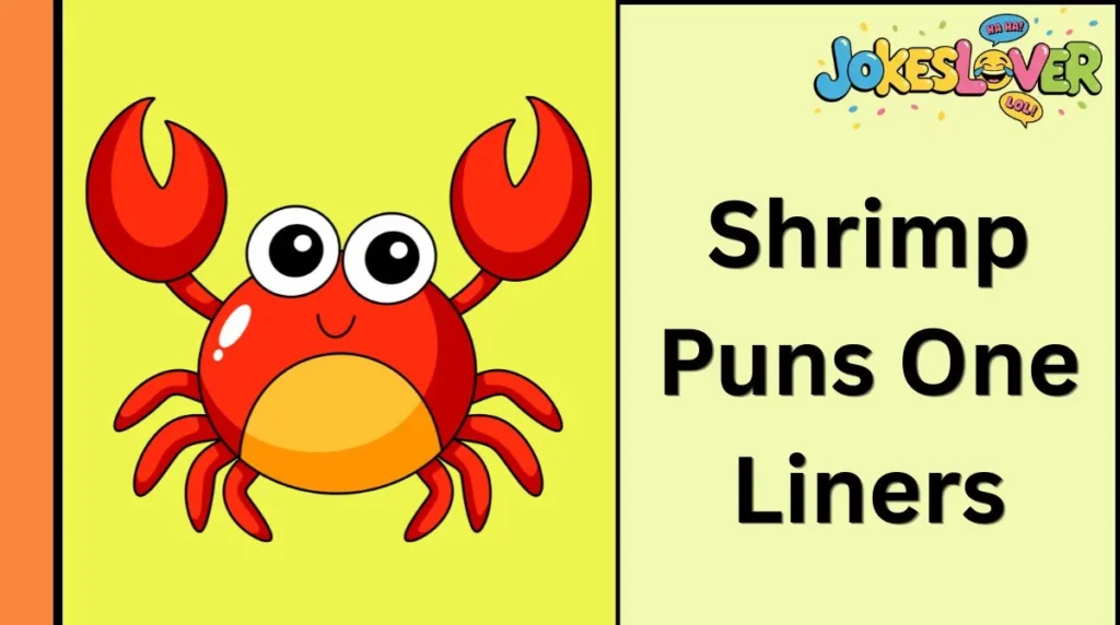 Shrimp Puns One Liners