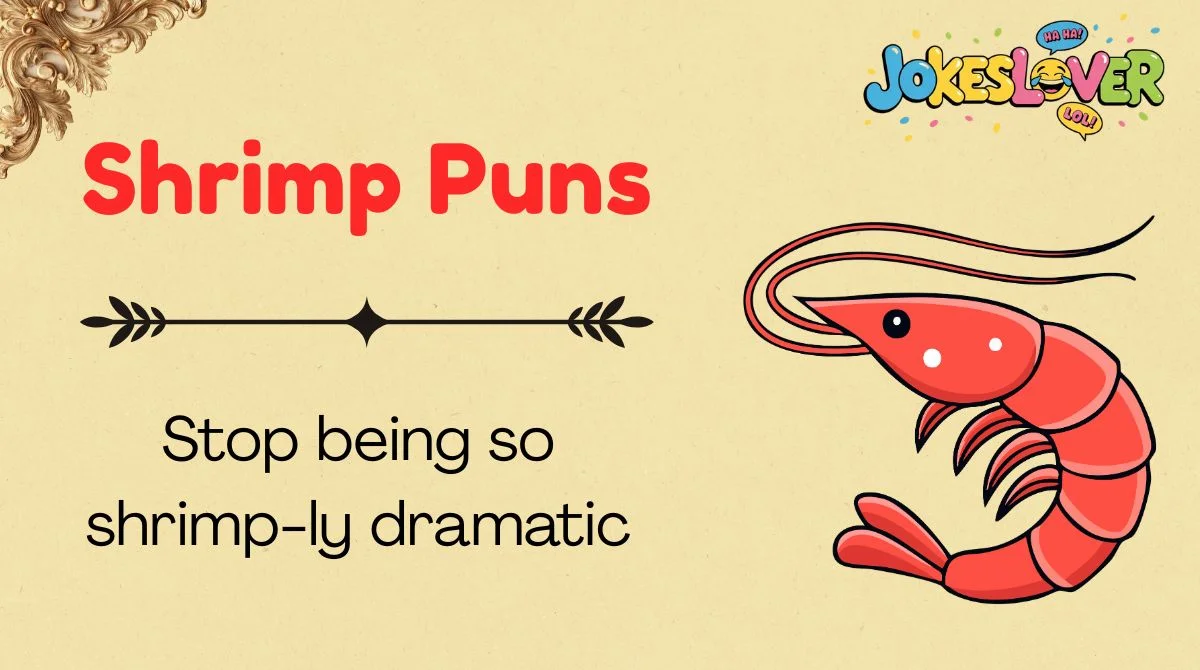 Shrimp Puns