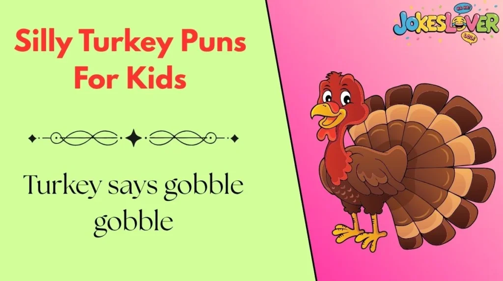 Silly Turkey Puns For Kids