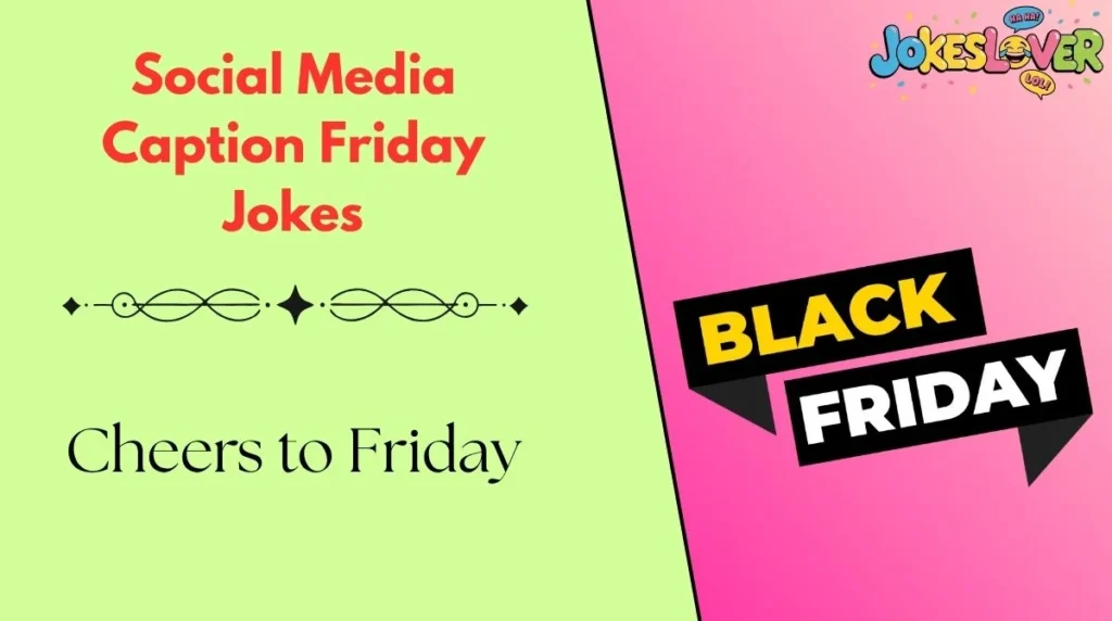 Social Media Caption Friday Jokes